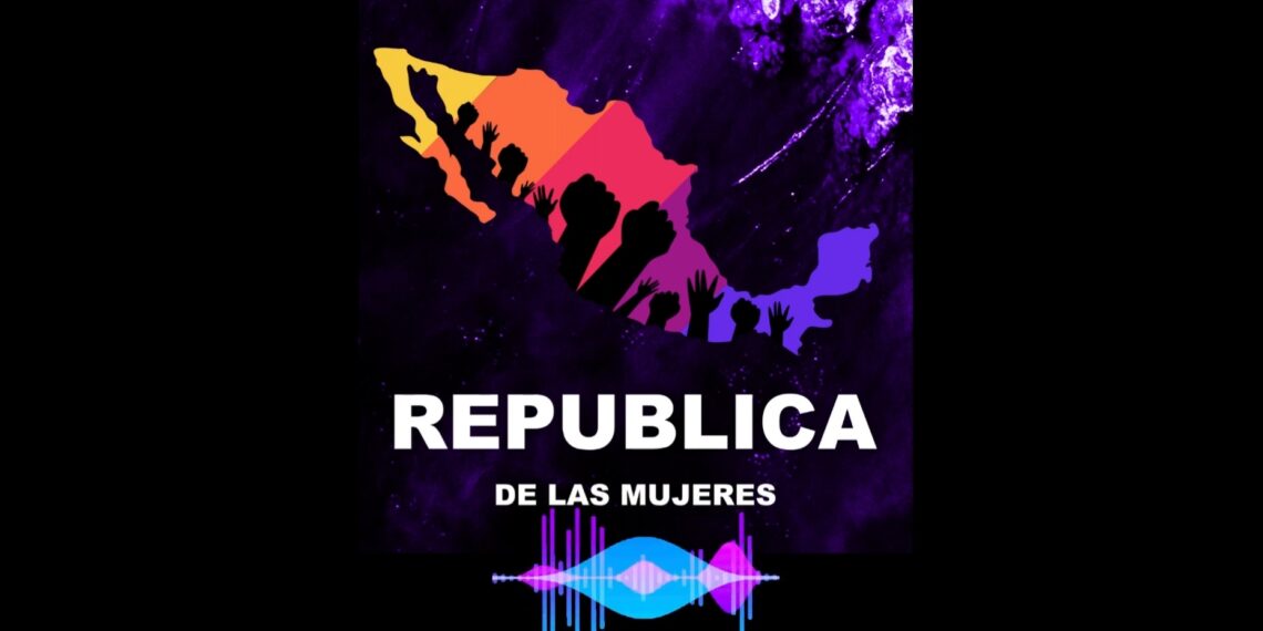  “República de las Mujeres”, la opinión de Evlin Aragón. 